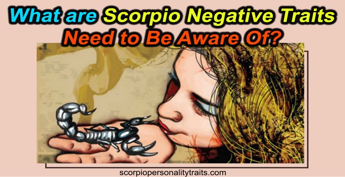 Good traits scorpio Scorpio Personality